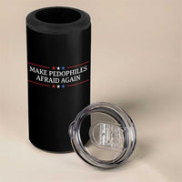 Make Pedophiles Afraid Again 4 in 1 Can Cooler Tumbler Funny Political Satire Bold Statement