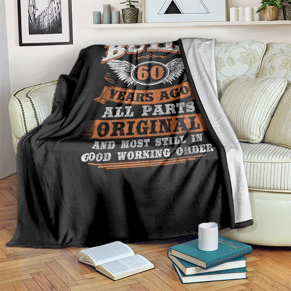 Funny 60th Birthday Throw Blanket Built 60 Years Ago All Parts Original And Most Still In Good Working Order