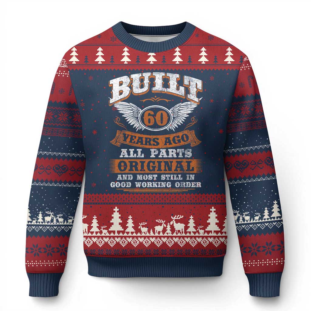 Funny 60th Birthday Ugly Christmas Sweater Built 60 Years Ago All Parts Original And Most Still In Good Working Order