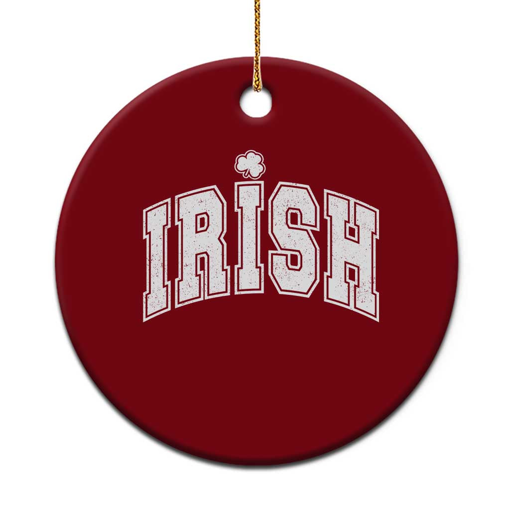 Funny Irish St Patricks Day Distressed Shamrock Ireland Pride Ceramic Ornament