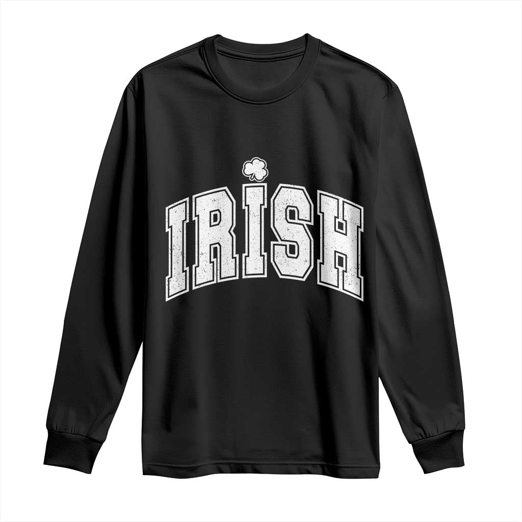 Funny Irish St Patricks Day Distressed Shamrock Ireland Pride Long Sleeve Shirt