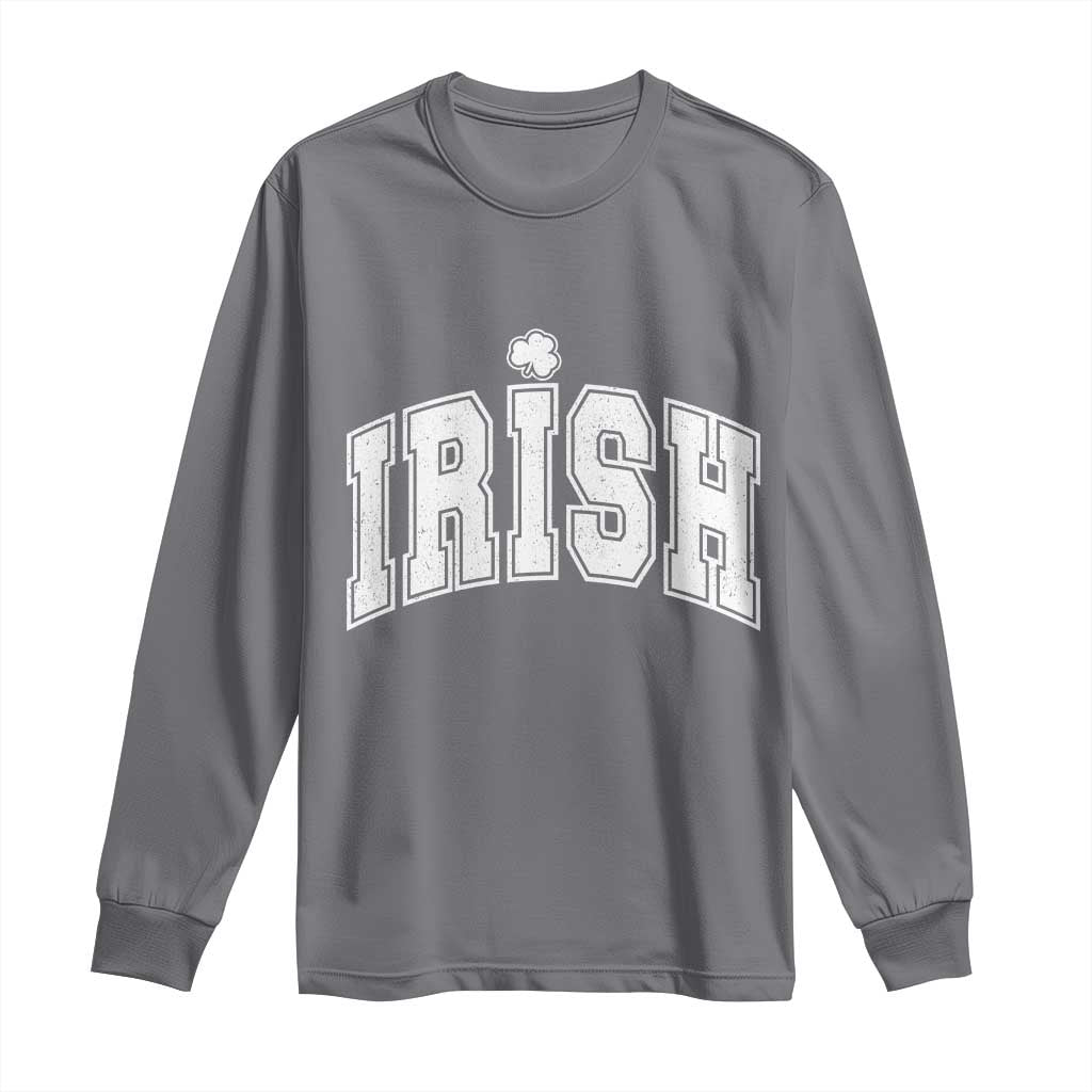 Funny Irish St Patricks Day Distressed Shamrock Ireland Pride Long Sleeve Shirt
