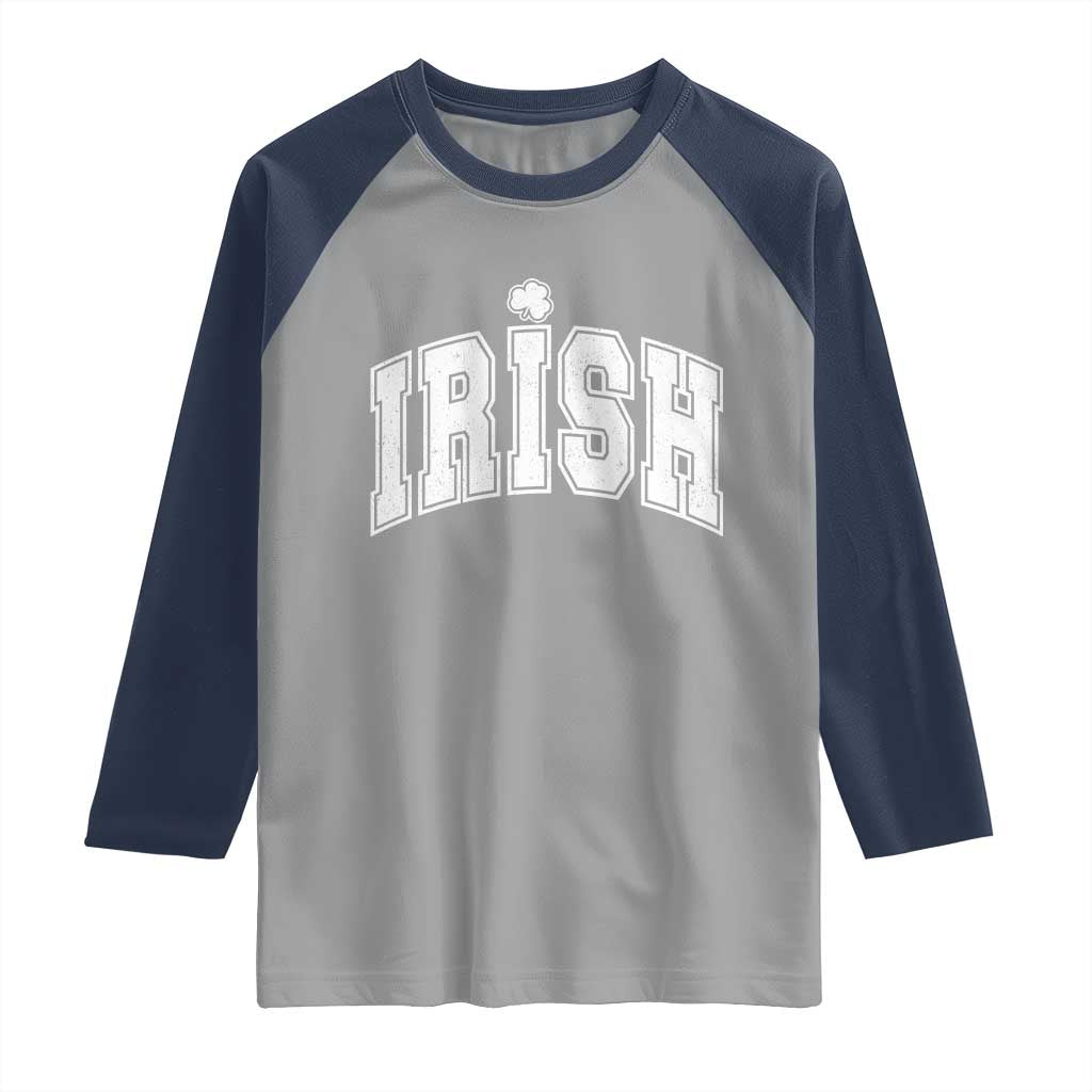 Funny Irish St Patricks Day Distressed Shamrock Ireland Pride Raglan Shirt