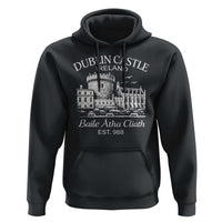 Dublin Castle Ireland Hoodie Baile Atha Cliath Ireland Travel Souvenir