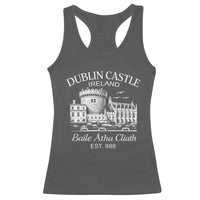 Dublin Castle Ireland Racerback Tank Top Baile Atha Cliath Ireland Travel Souvenir