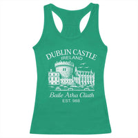 Dublin Castle Ireland Racerback Tank Top Baile Atha Cliath Ireland Travel Souvenir