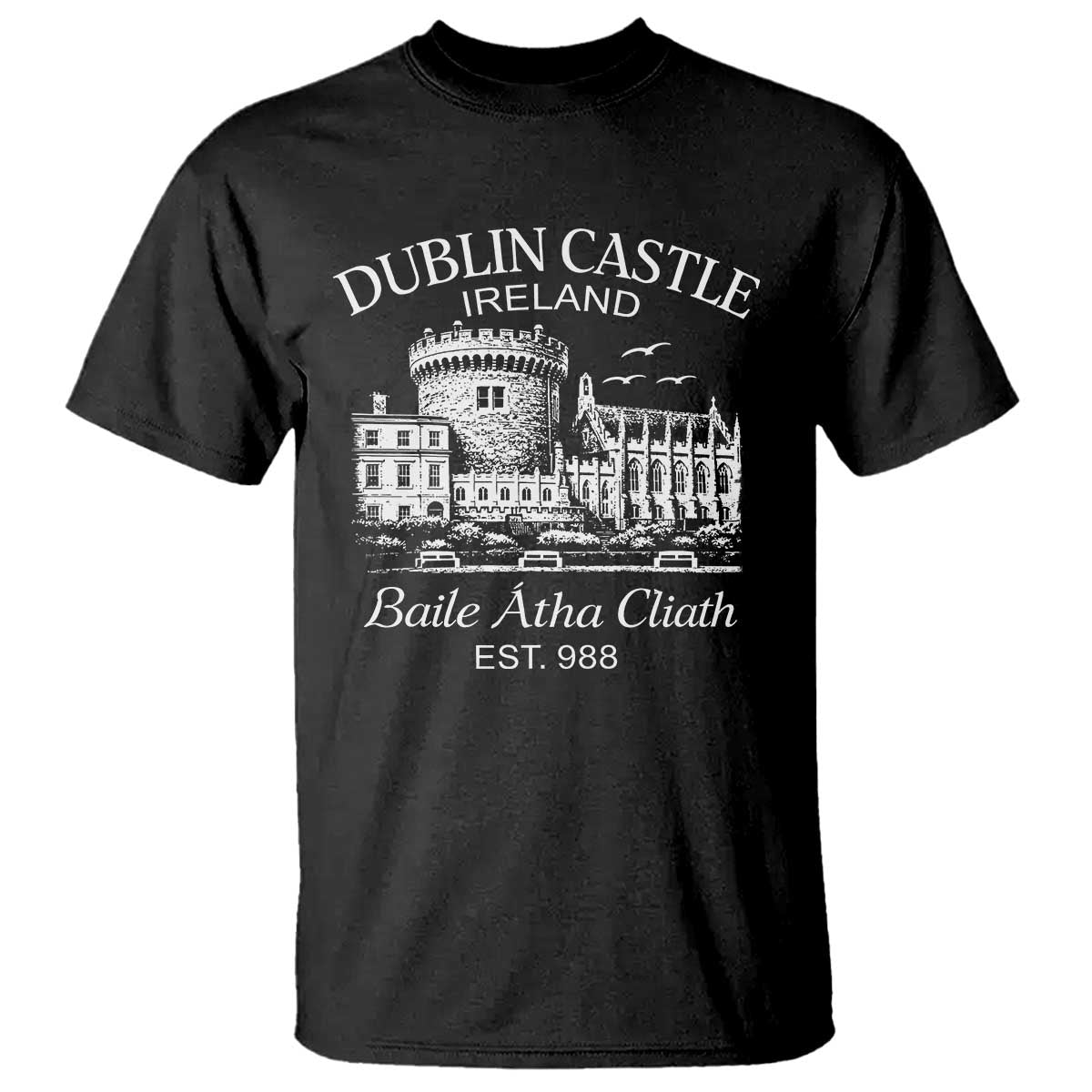 Dublin Castle Ireland T Shirt Baile Atha Cliath Ireland Travel Souvenir