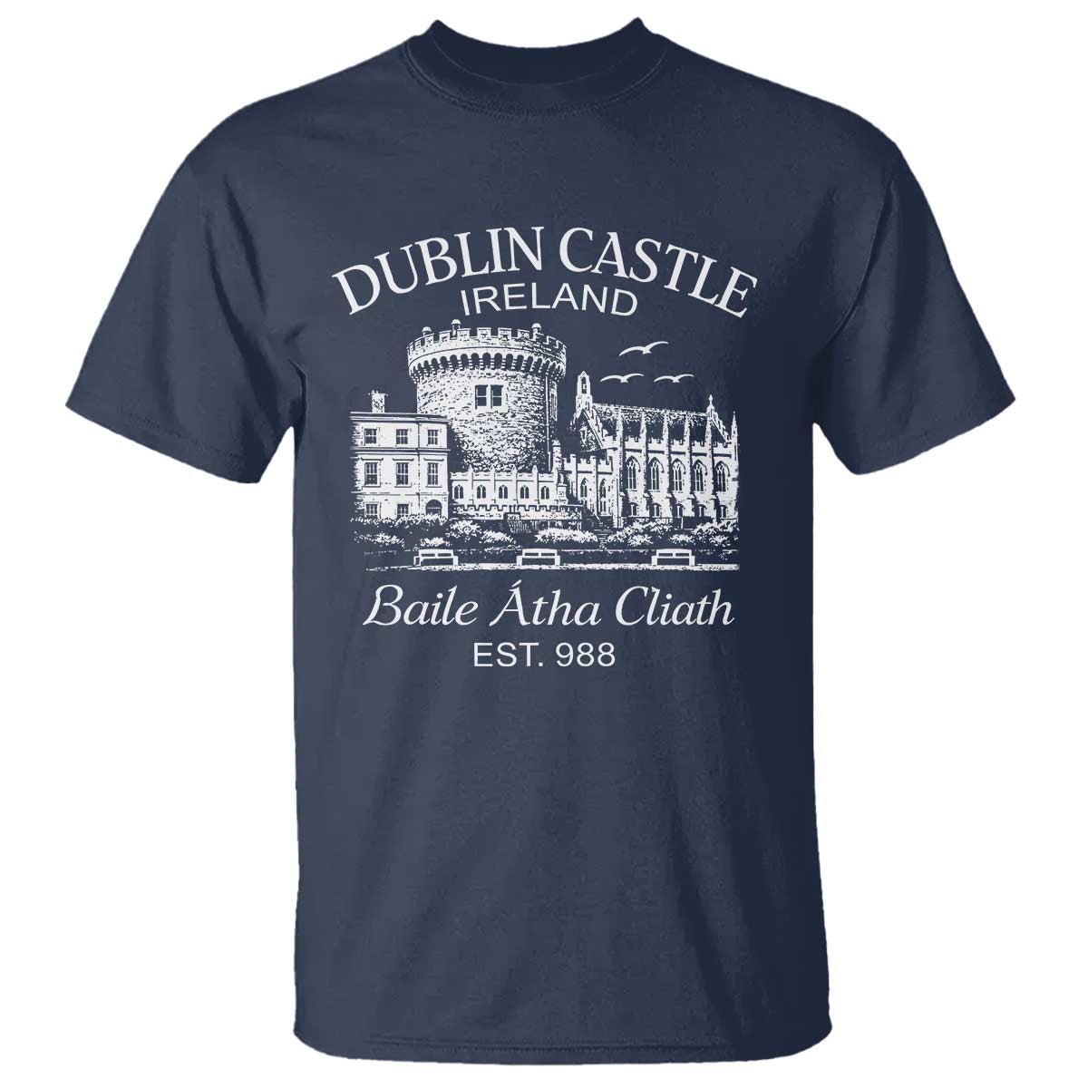 Dublin Castle Ireland T Shirt Baile Atha Cliath Ireland Travel Souvenir