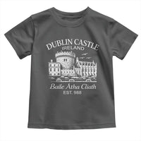 Dublin Castle Ireland Toddler T Shirt Baile Atha Cliath Ireland Travel Souvenir