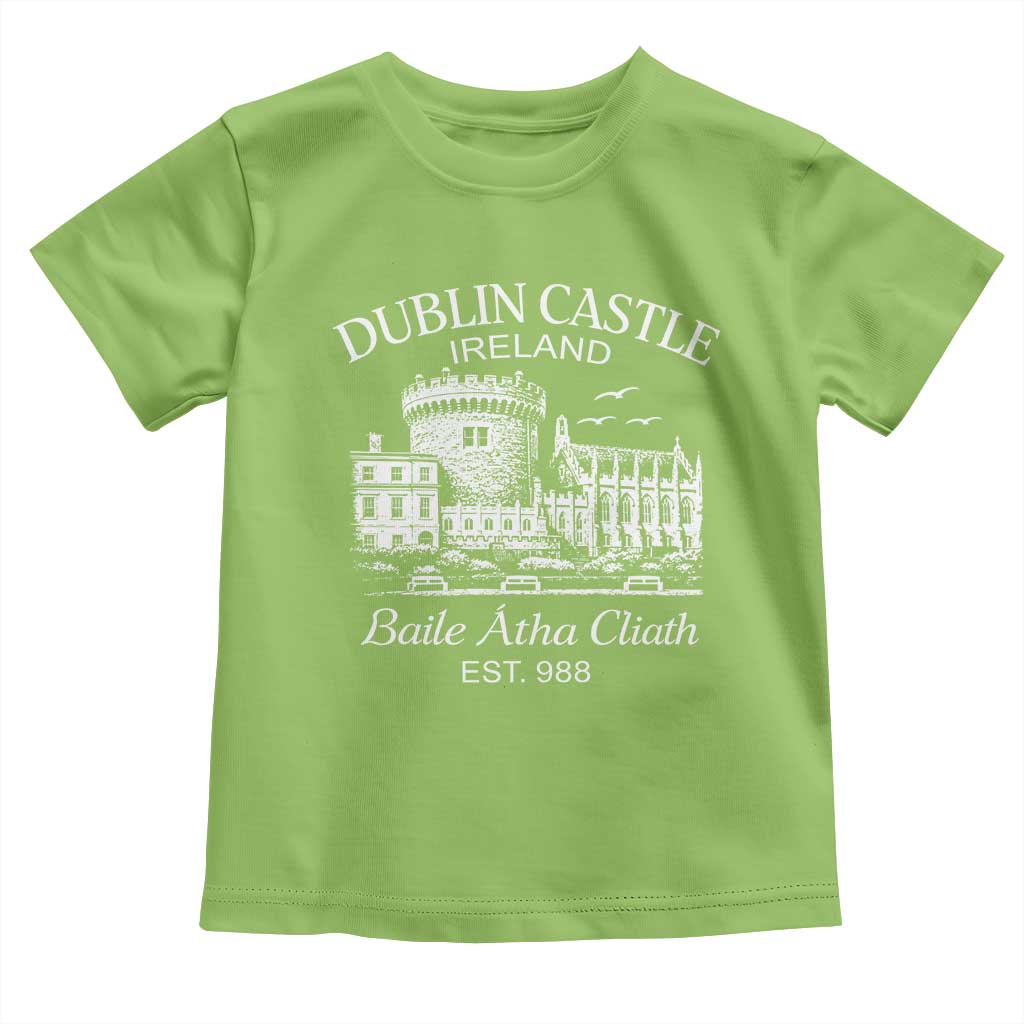 Dublin Castle Ireland Toddler T Shirt Baile Atha Cliath Ireland Travel Souvenir