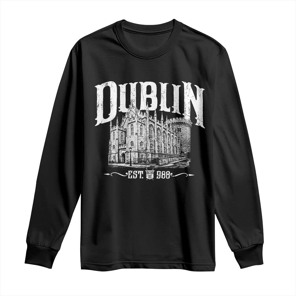 Dublin Castle Ireland Est 988 Travel Souvenir Long Sleeve Shirt