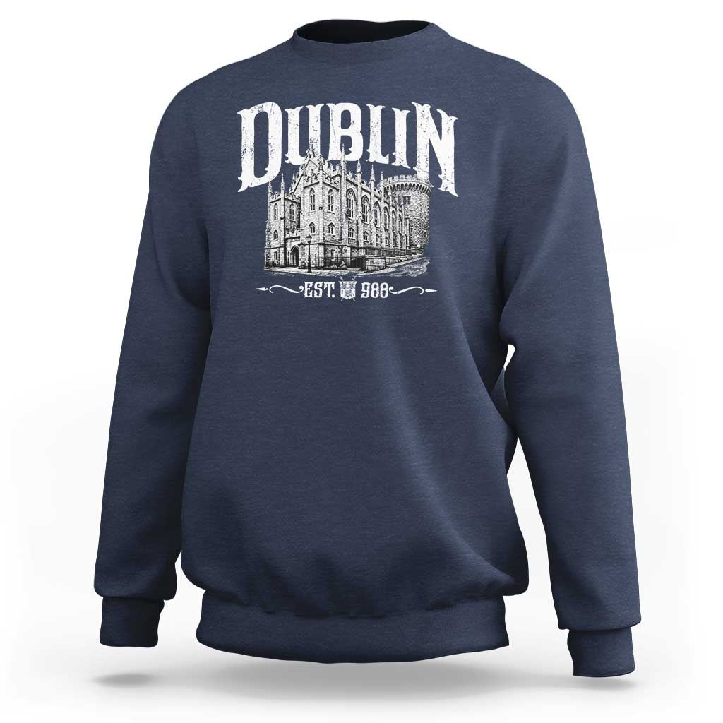 Dublin Castle Ireland Est 988 Travel Souvenir Sweatshirt