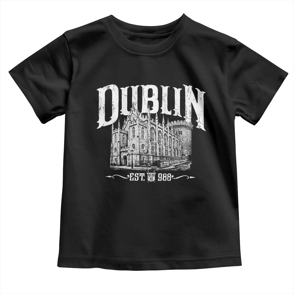 Dublin Castle Ireland Est 988 Travel Souvenir Toddler T Shirt