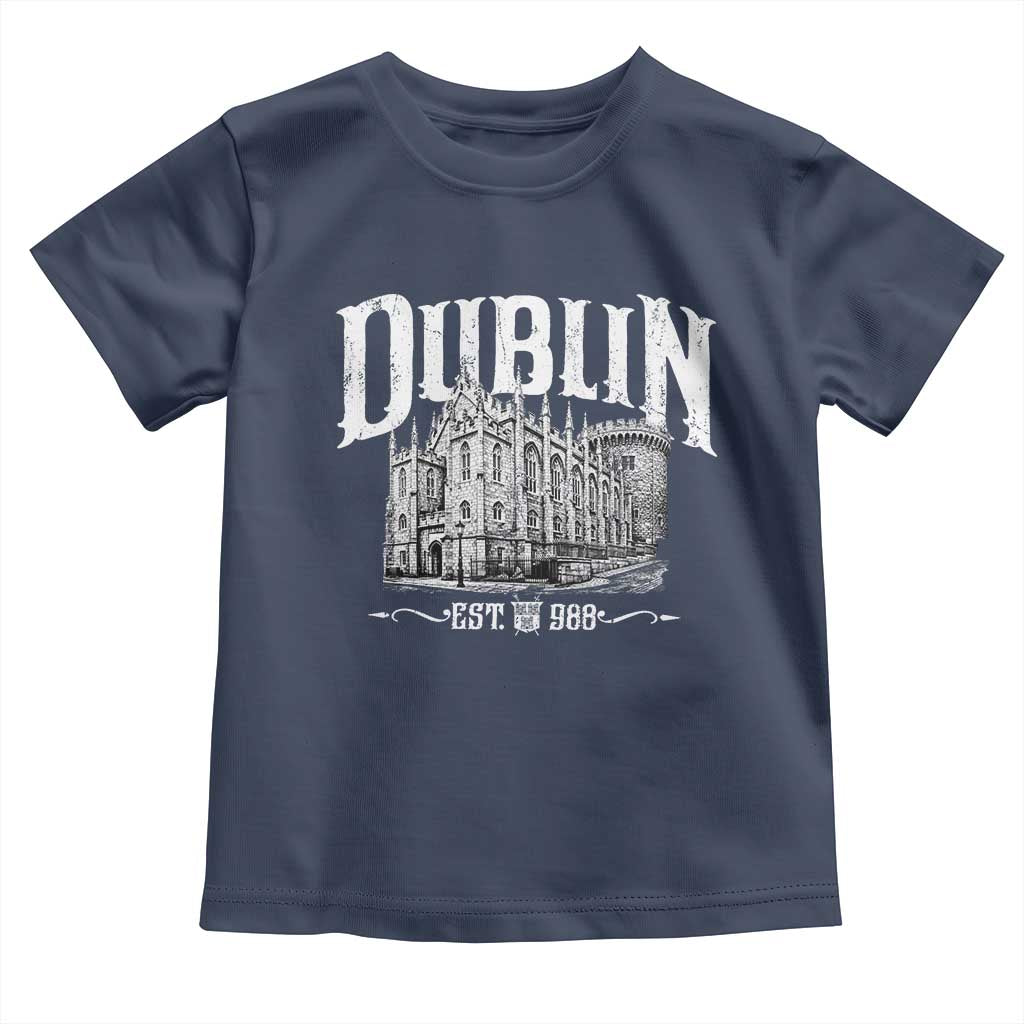 Dublin Castle Ireland Est 988 Travel Souvenir Toddler T Shirt