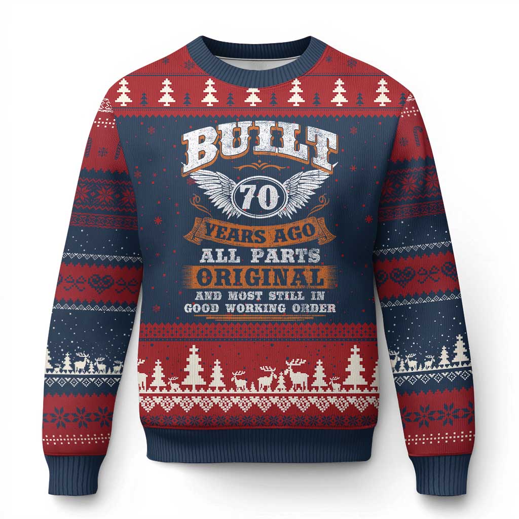 Funny 70th Birthday Ugly Christmas Sweater Built 70 Years Ago All Parts Original And Most Still In Good Working Order