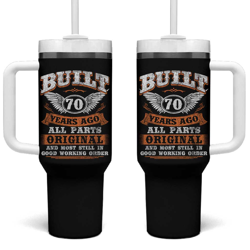 Funny 70th Birthday Tumbler With Handle Built 70 Years Ago All Parts Original And Most Still In Good Working Order