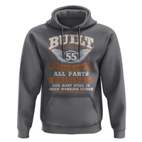 Funny 55th Birthday Hoodie Built 55 Years Ago All Parts Original And Most Still In Good Working Order
