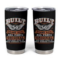 Funny 50th Birthday Tumbler Cup Built 50 Years Ago All Parts Original And Most Still In Good Working Order