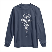 Easter He Is Risen Long Sleeve Shirt Christian Easter Day Religious Cross