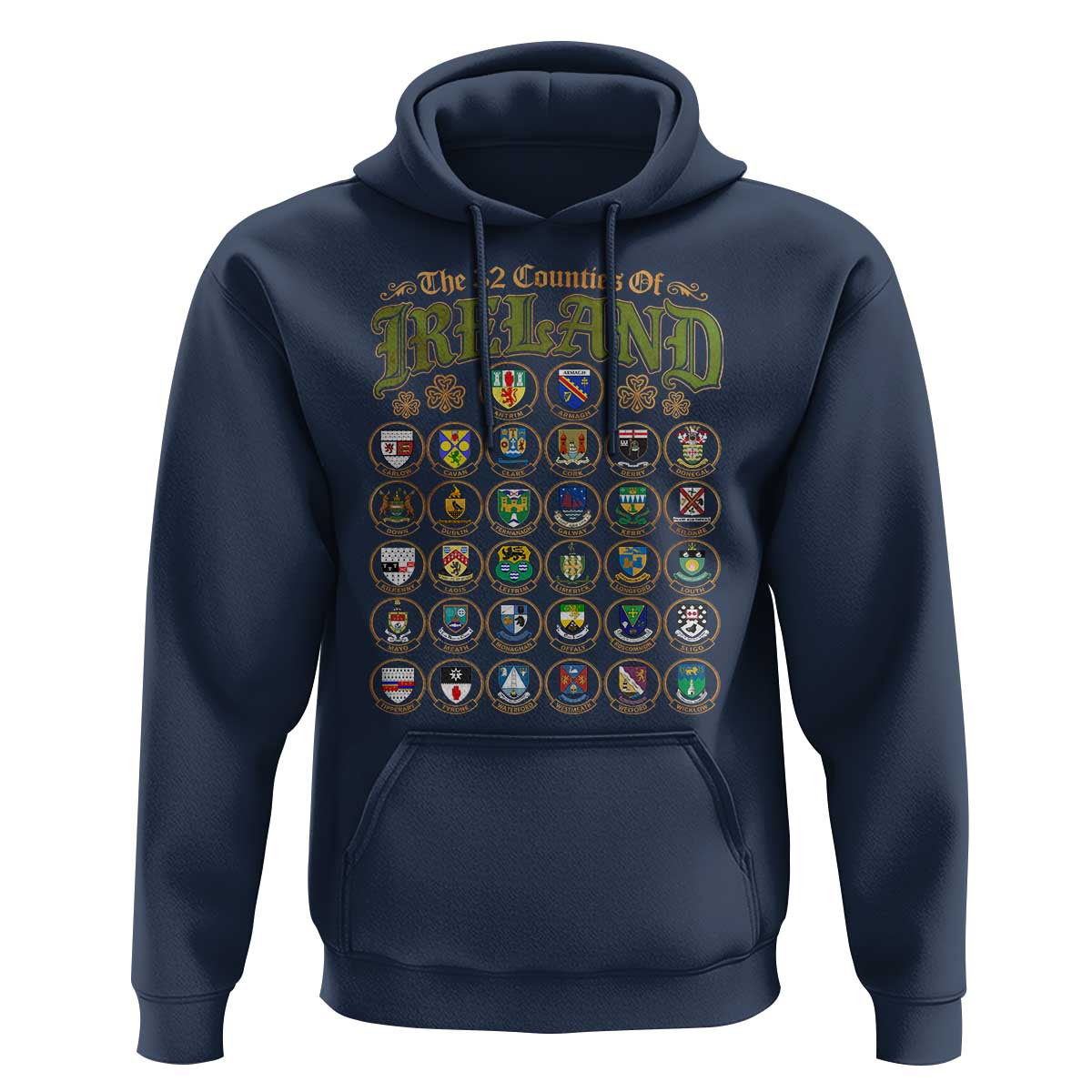 The 32 Counties Of Ireland Hoodie Irish Pride Heritage Vintage Celtic Shamrock