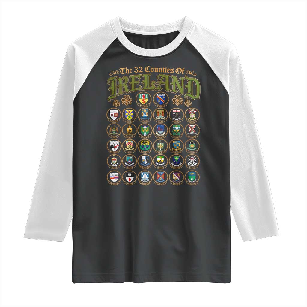 The 32 Counties Of Ireland Raglan Shirt Irish Pride Heritage Vintage Celtic Shamrock
