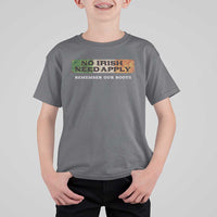 No Irish Need Apply Remember Our Roots T Shirt For Kid Celtic Pride History