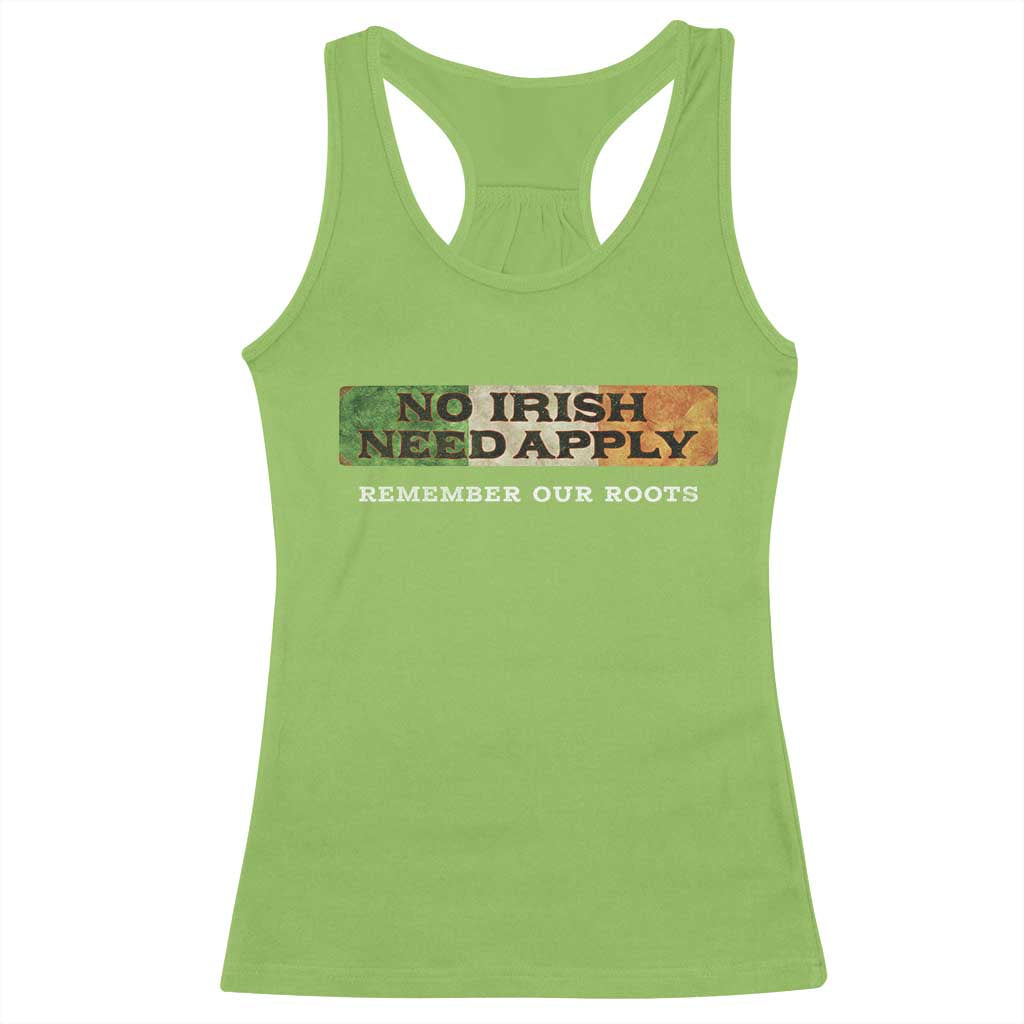 No Irish Need Apply Remember Our Roots Racerback Tank Top Celtic Pride History