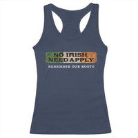 No Irish Need Apply Remember Our Roots Racerback Tank Top Celtic Pride History