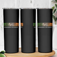 No Irish Need Apply Remember Our Roots Skinny Tumbler Celtic Pride History