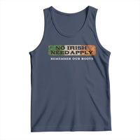No Irish Need Apply Remember Our Roots Tank Top Celtic Pride History