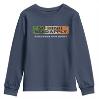 No Irish Need Apply Remember Our Roots Youth Sweatshirt Celtic Pride History