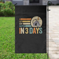 Easter A Lot Can Happen In 3 Days Religious Garden Flag