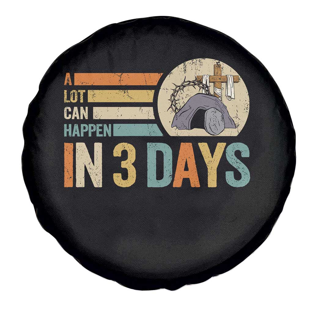 Easter A Lot Can Happen In 3 Days Religious Spare Tire Cover