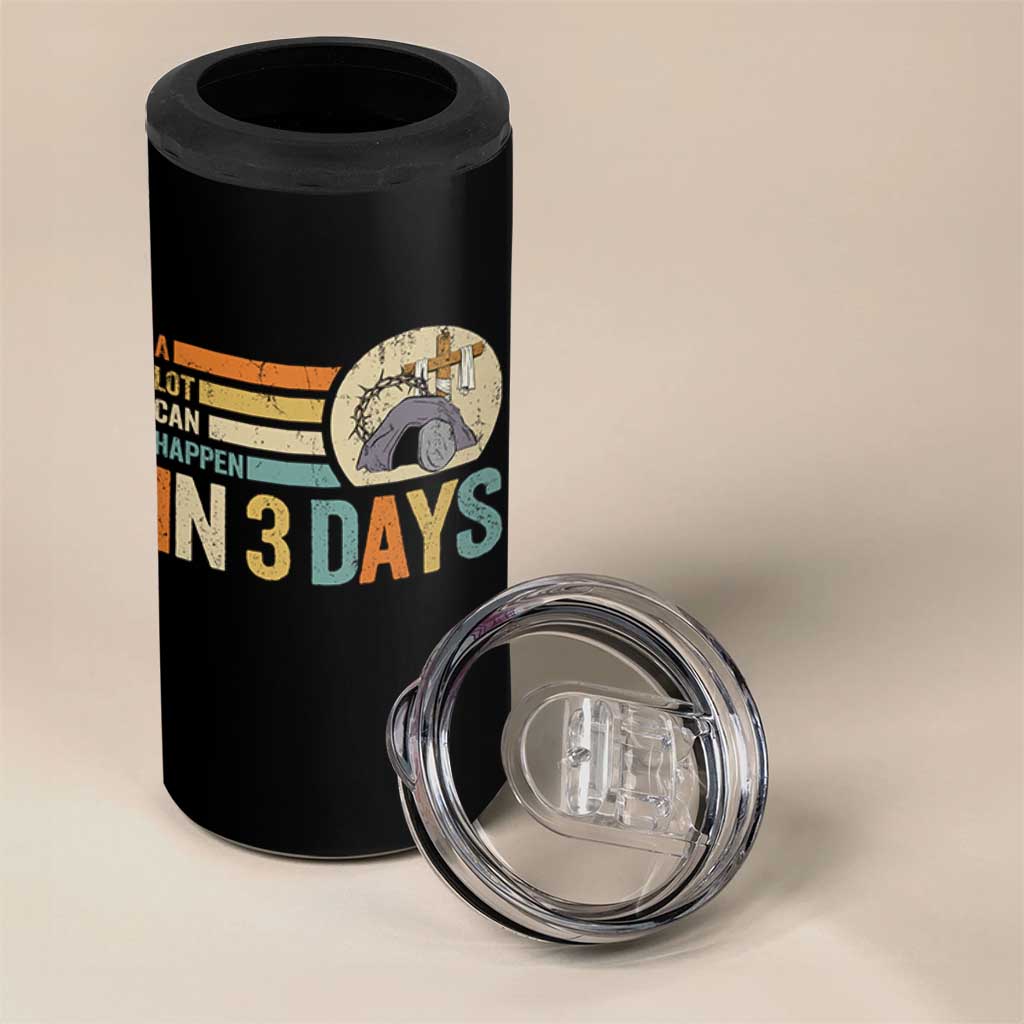 Easter A Lot Can Happen In 3 Days Religious 4 in 1 Can Cooler Tumbler