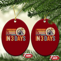 Easter A Lot Can Happen In 3 Days Religious Ceramic Ornament
