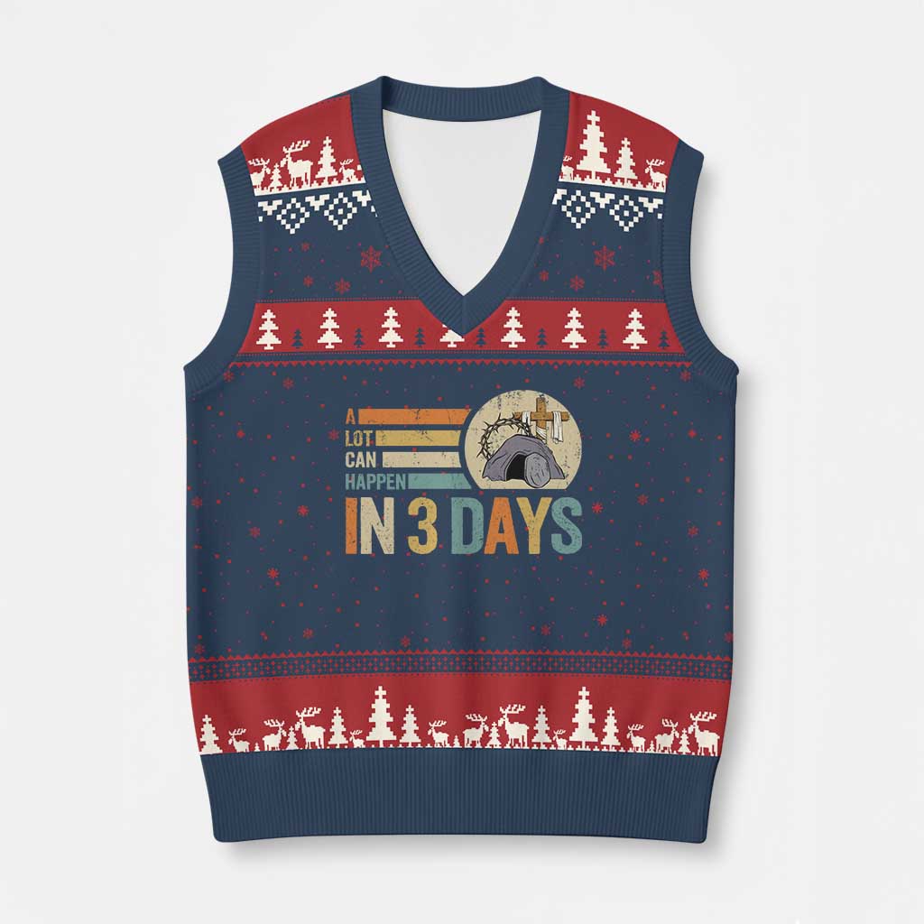 Easter A Lot Can Happen In 3 Days Religious V-Neck Knit Sweater Vest