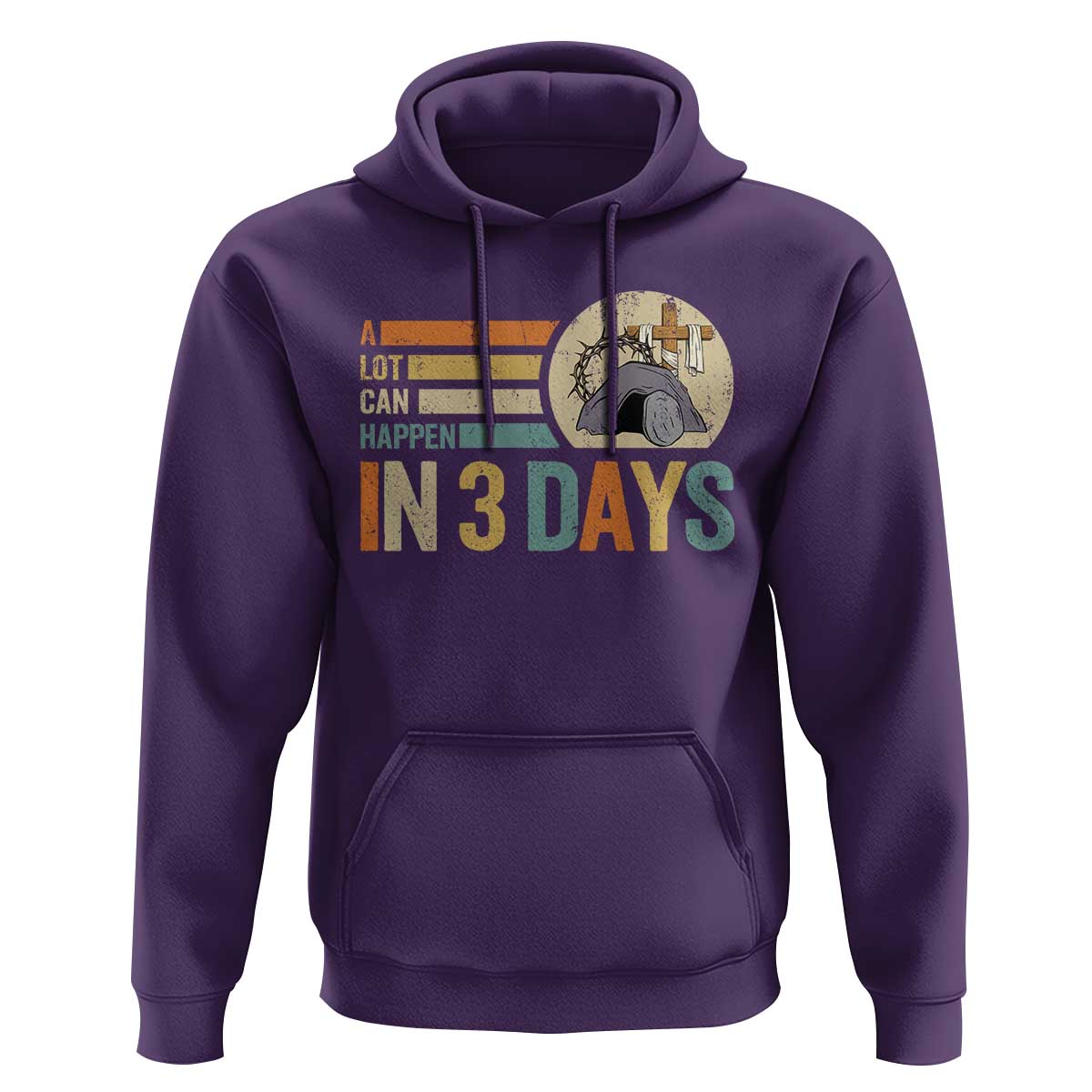 Easter A Lot Can Happen In 3 Days Religious Hoodie