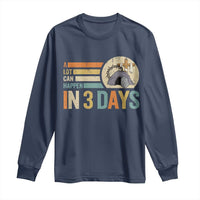 Easter A Lot Can Happen In 3 Days Religious Long Sleeve Shirt
