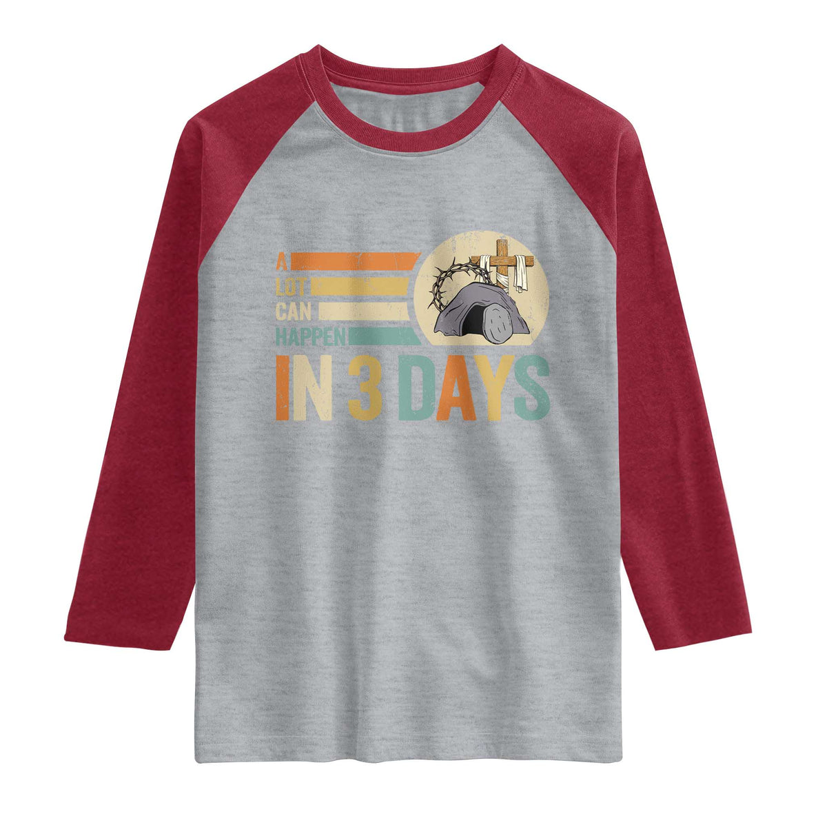 Easter A Lot Can Happen In 3 Days Religious Raglan Shirt