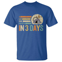 Easter A Lot Can Happen In 3 Days Religious T Shirt
