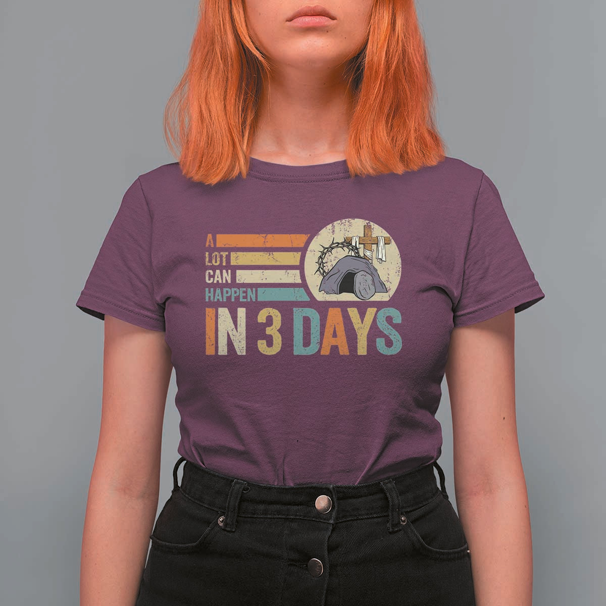 Easter A Lot Can Happen In 3 Days Religious T Shirt For Women