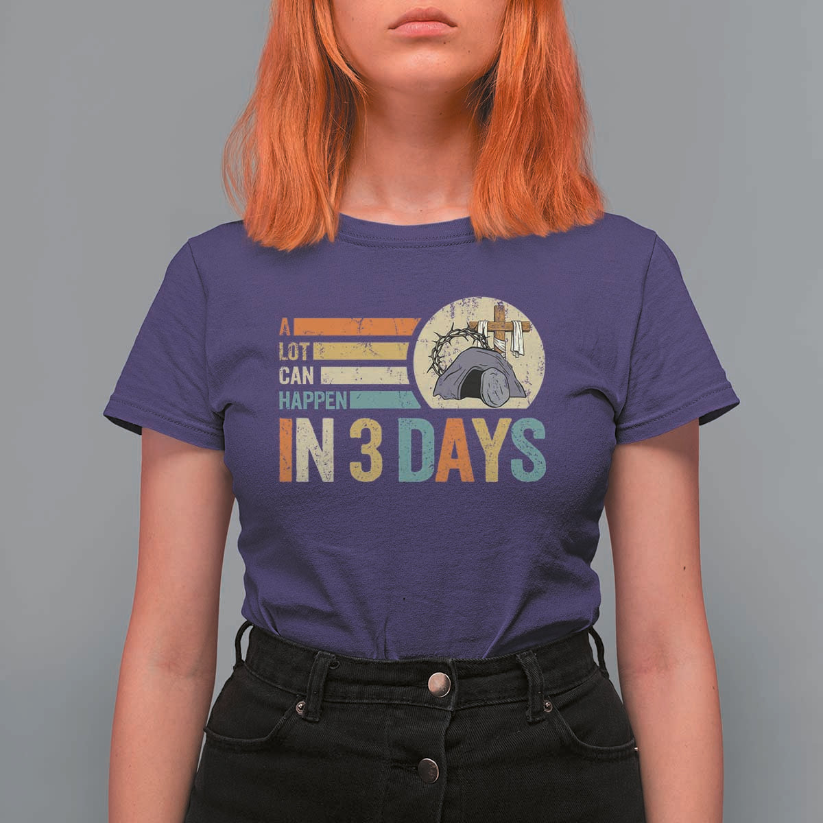 Easter A Lot Can Happen In 3 Days Religious T Shirt For Women