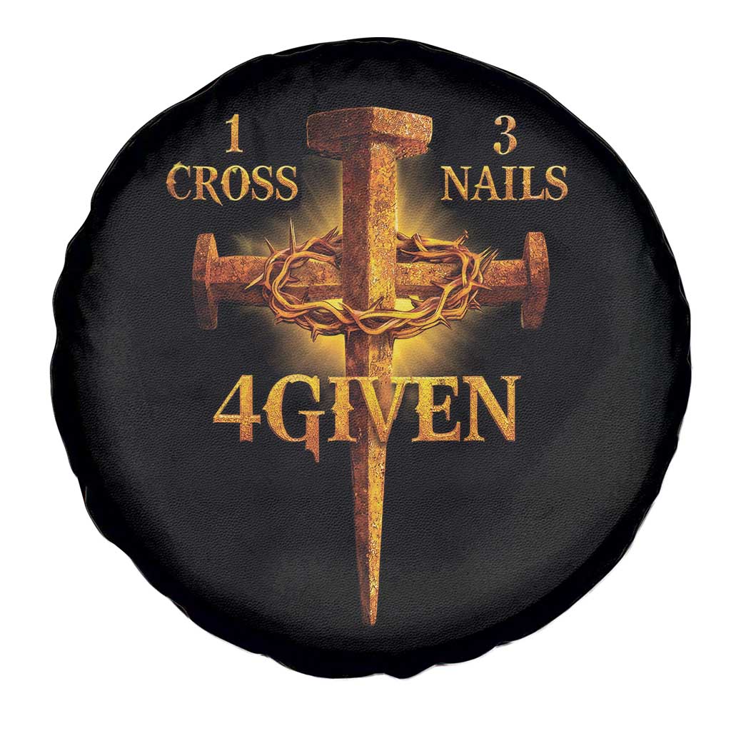 Christian One Cross Three Nails Four Given Spare Tire Cover Jesus God