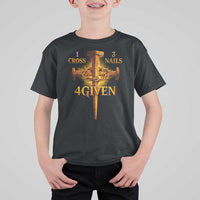Christian One Cross Three Nails Four Given T Shirt For Kid Jesus God