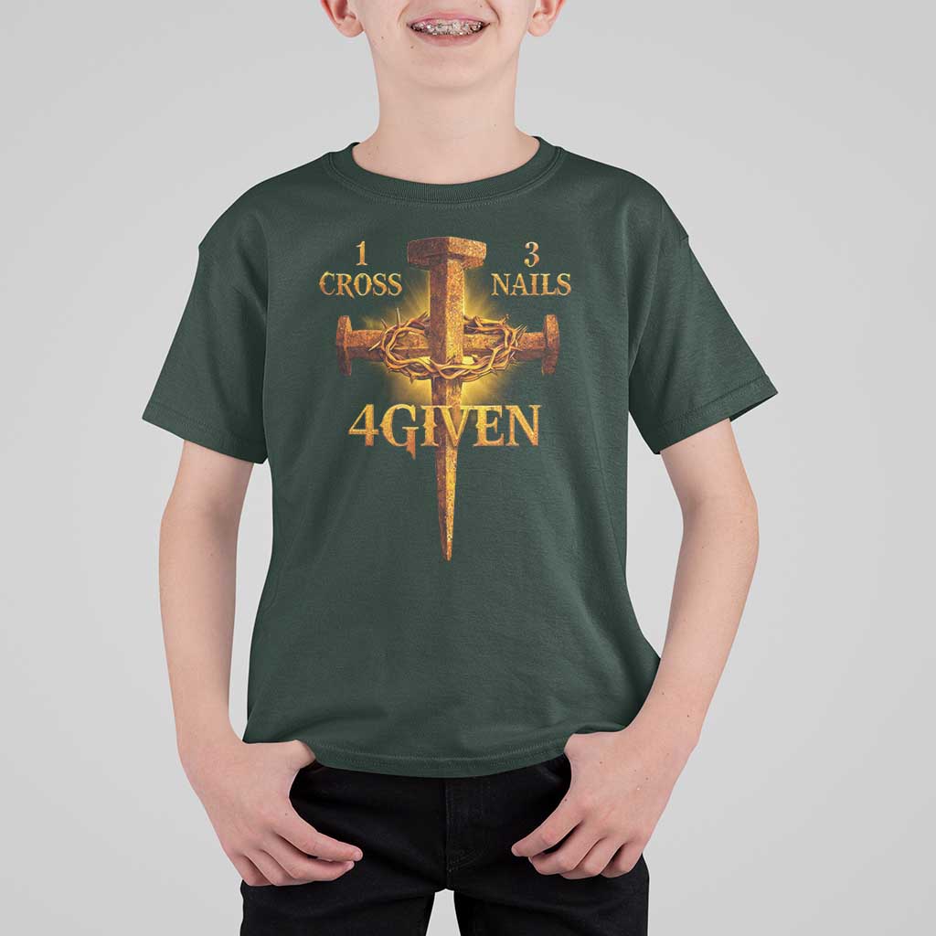 Christian One Cross Three Nails Four Given T Shirt For Kid Jesus God