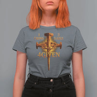 Christian One Cross Three Nails Four Given T Shirt For Women Jesus God