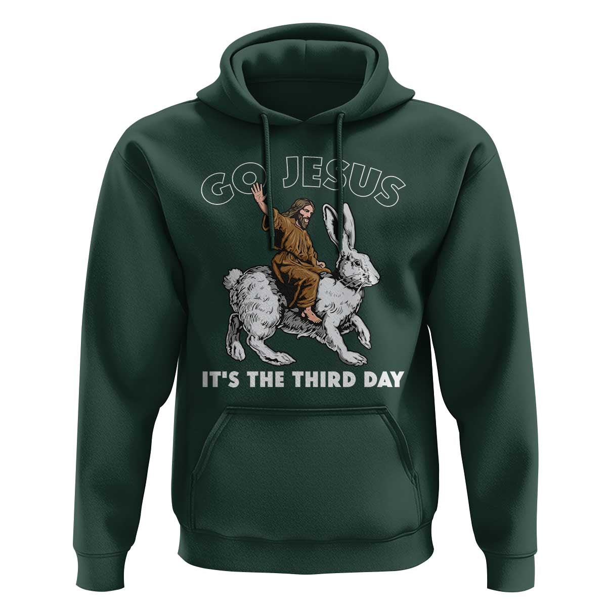 Funny Christian Easter Hoodie Go Jesus It Is The Third Day Religious Bunny