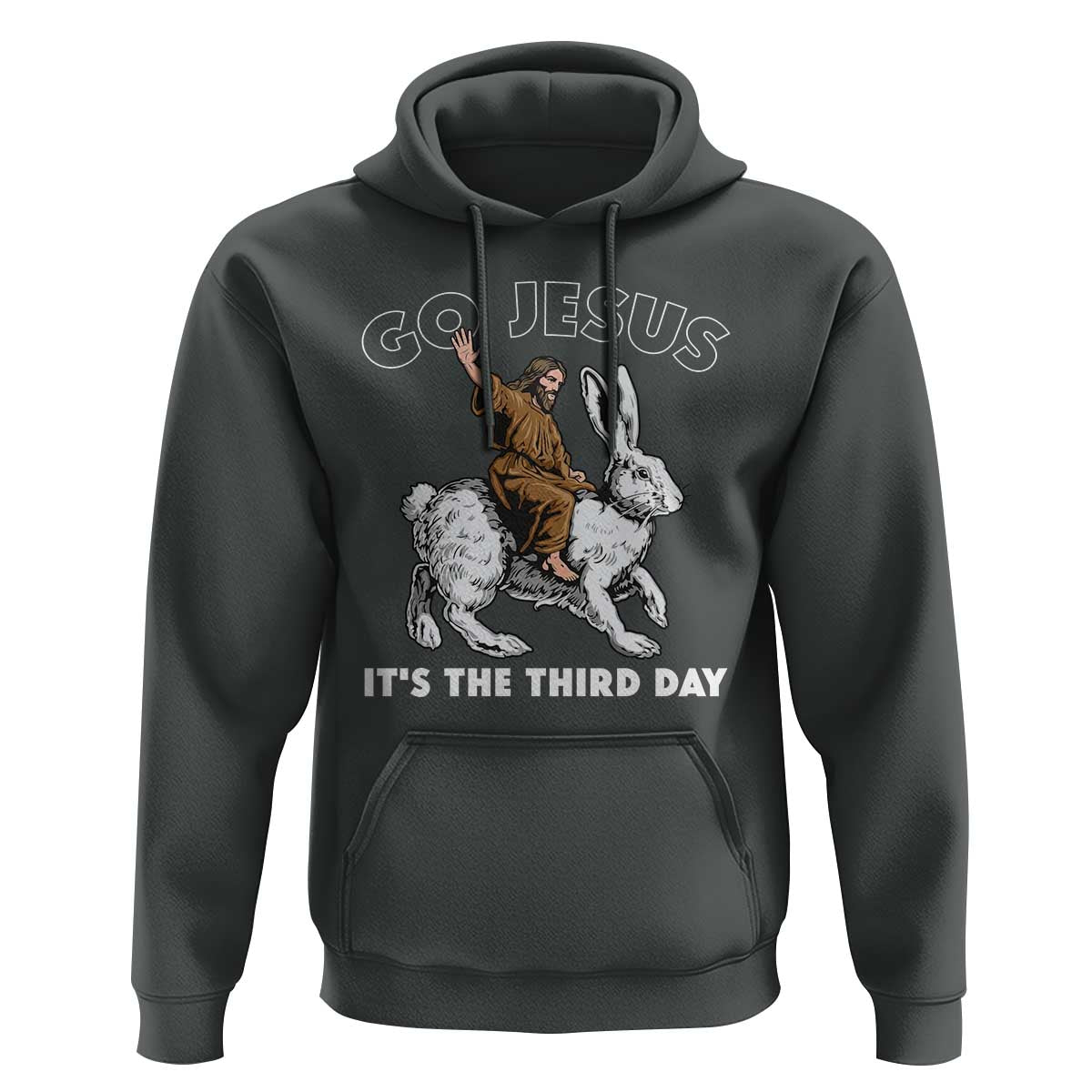 Funny Christian Easter Hoodie Go Jesus It Is The Third Day Religious Bunny