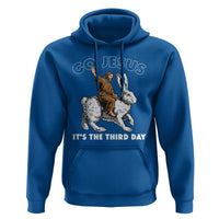 Funny Christian Easter Hoodie Go Jesus It Is The Third Day Religious Bunny