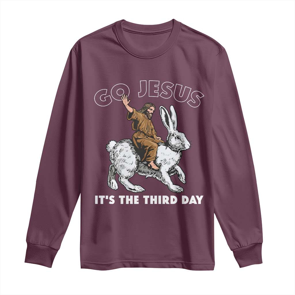 Funny Christian Easter Long Sleeve Shirt Go Jesus It Is The Third Day Religious Bunny